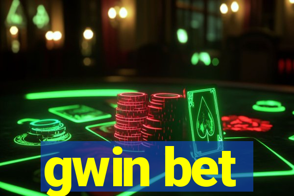 gwin bet